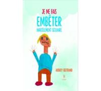 Je Me Fais Embêter (ebook)