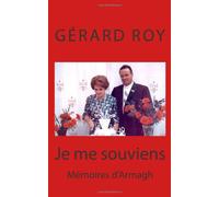 Je me souviens: Mémoires d'Armagh