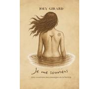 Je me souviens: Une traversée des passages de la femme