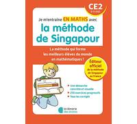 Je m'entraîne en maths avec la méthode de Singapour CE2
