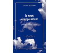 Je meurs de ne pas mourir: Les deux vies de Thérèse