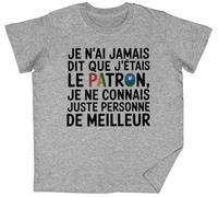 Je N’ai Jamais Dit Que J’étais Le Patron Je Ne Grey Kids Unisex T-Shirt tee