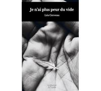 Je n'ai plus peur du vide