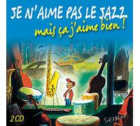 Je N'Aime Pas Le Jazz Mais CA