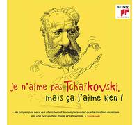Je N'Aime Pas Tchaikovski Mais Ca J'Aime Bien - Je N'Aime Pas Tchaikovski Mais Ca J'Aime Bien / Various