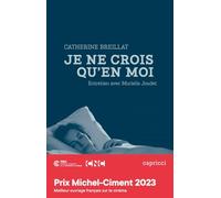 Je ne crois qu'en moi: Entretien avec Murielle Joudet