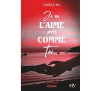 Je ne l'aime pas comme toi: Edition Spicy