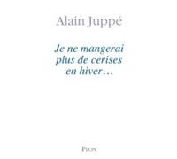 Je Ne Mangerai Plus De Cerises En Hiver... (ebook)