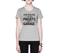 Je Ne Peux Pas J’ai Des Projets Dans Le Garage Grey Women's T-Shirt tee