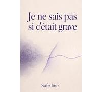 Je ne sais pas si c'était grave