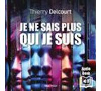 Je Ne Sais Plus Qui Je Suis