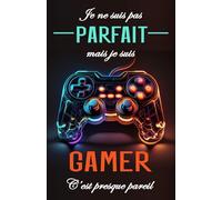 Je ne suis pas parfait mais je suis gamer: Planificateur 2025 2026 scolaire garçon fille collège primaire | Agenda gamer journalier (2 Jours par page) ... | Calendrier scolaire | Format A5 | 215 Pages