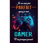 Je ne suis pas parfait mais je suis gamer: Planificateur 2025 2026 scolaire garçon fille collège primaire | Agenda gamer journalier (2 Jours par page) ... scolaire | A5 (13.97 x 21.59 cm) | 215 Pages