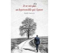 Je ne suis pas/plus un hypersensible qui s'ignore