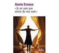 «Je ne suis pas sortie de ma nuit»