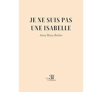 Je ne suis pas une Isabelle