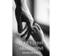Je ne t'ai pas abandonné