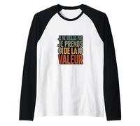 Je Ne Vieillis Pas Je Prends De La Valeur Divertido Camiseta Manga Raglan