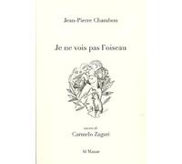 Je ne vois pas l'oiseau