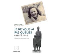 Je ne vous ai pas oubliés