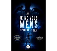 Je ne vous mens (presque) pas: Le mensonge sous l'angle du judaïsme (Midoths !)