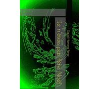 Je n'étais pas Père Noël