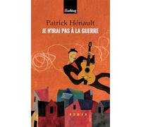 Je n'irai pas a la guerre