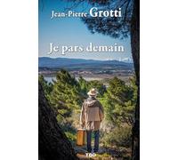 Je pars demain