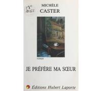 Je Préfère Ma Sœur (ebook)