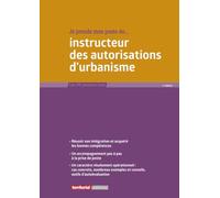 Je prends mon poste d’instructeur des autorisations d’urbanisme (Les 100 premiers jours)