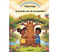 Je prends soin de ma planète: Coloriages, jeux et petits défis pour devenir un héros de la planète. (Ma petite vie de grand)