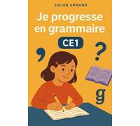Je progresse en grammaire - CE1