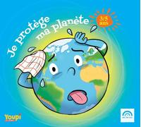 Je protege ma planete 3-5 ans