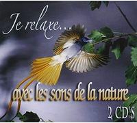Je Relaxe - Avec Les Sons de la Nature