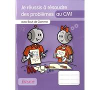 Je réussis à résoudre des problèmes au CM1 avec Bout de Gomme