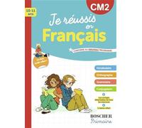 Je réussis en français CM2: Avec un livre audio offert !