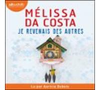 Je Revenais Des Autres (audiolibro)