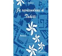 Je reviendrai à Tahiti