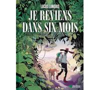 Je reviens dans six mois