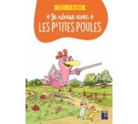 Je Revise Avec Les P Tites Poules 7-8 Ans