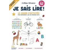 Je sais lire !: Le cahier d'activités pour apprendre à lire ses premiers mots