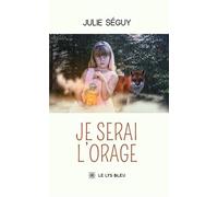 Je serai l'orage