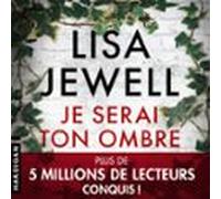 Je Serai Ton Ombre (audiolibro)