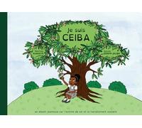 Je suis Ceiba - album jeunesse sur l’estime de soi et le harcèlement scolaire (5-10 ans)