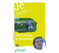Je Suis... Chef d'Equipe en Pepiniere [DVD]