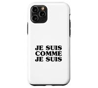 Je Suis Comme Je Suis (Declaración Divertida en francés) Carcasa para iPhone 11 Pro
