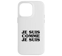Je Suis Comme Je Suis (Declaración Divertida en francés) Carcasa para iPhone 14 Pro MAX