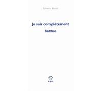 Je Suis Complètement Battue (ebook)