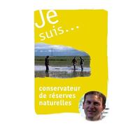 Je Suis... Conservateur de Reserves Naturelles [DVD]