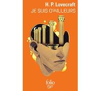 Je suis d'ailleurs: A42120 (Folio Science Fiction)